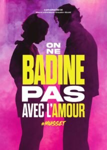 On ne badine pas avec l&rsquo;amour – Capharnaüm — programmation théâtre festival Avignon