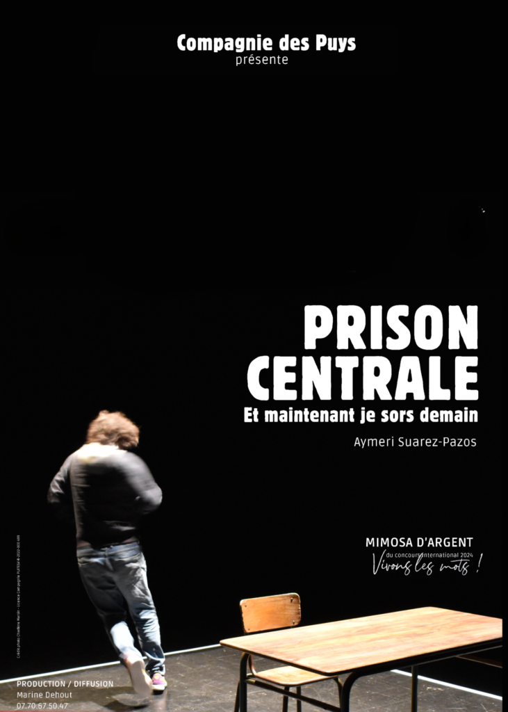 Prison centrale – Et maintenant je sors demain